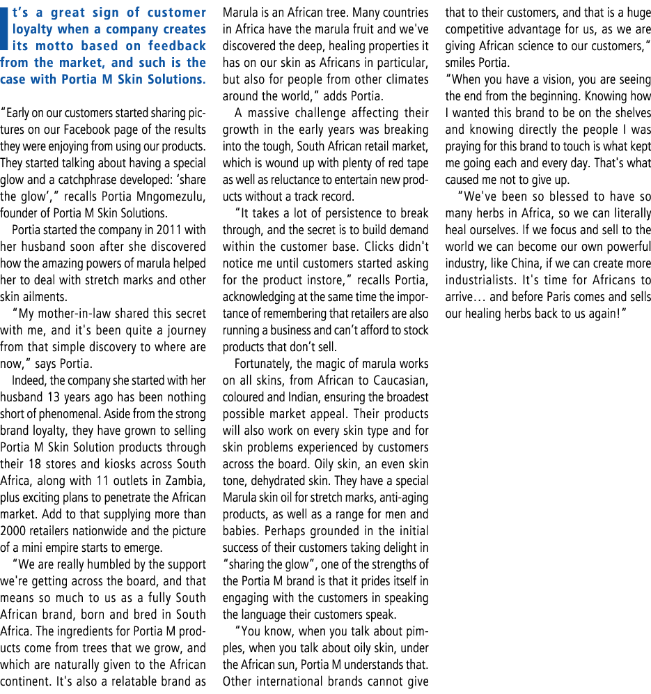 It’s a great sign of customer loyalty when a company creates its motto based on feedback from the market, and such is...