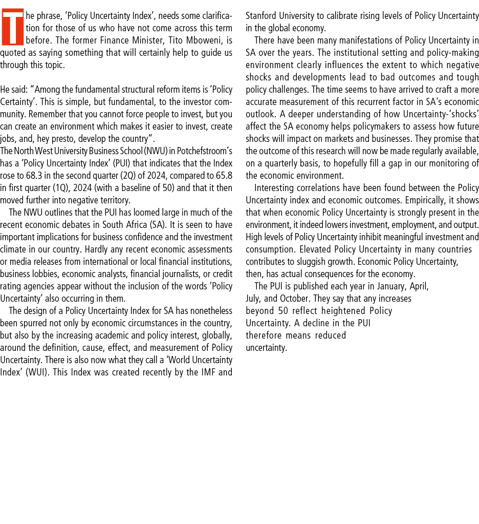 The phrase, ‘Policy Uncertainty Index’, needs some clarification for those of us who have not come across this term b...