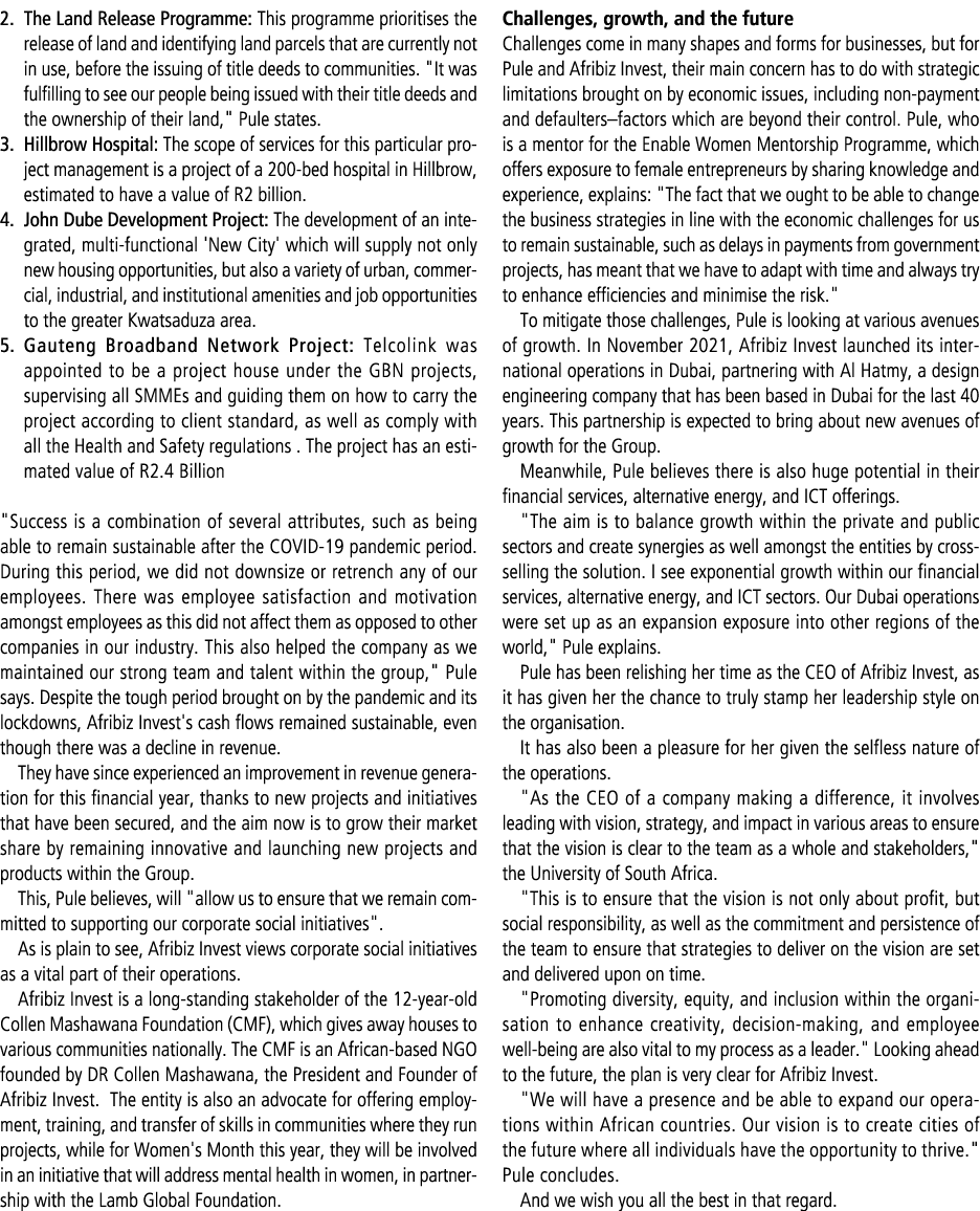 2. The Land Release Programme: This programme prioritises the release of land and identifying land parcels that are c...