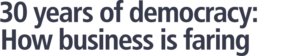 30 years of democracy: How business is faring 