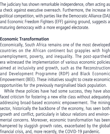 The judiciary has shown remarkable independence, often acting as a check against executive overreach. Furthermore, th...