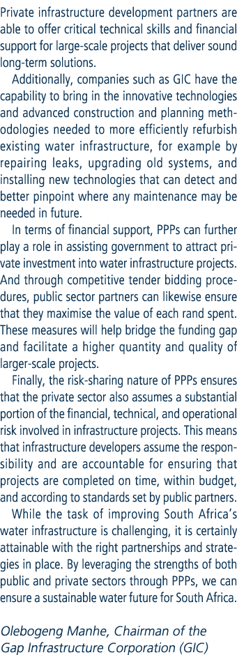 Private infrastructure development partners are able to offer critical technical skills and financial support for lar...