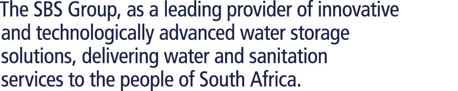 The SBS Group, as a leading provider of innovative and technologically advanced water storage solutions, delivering w...