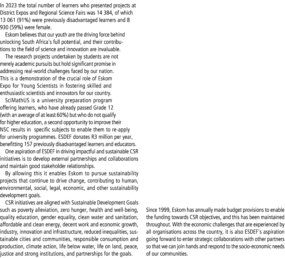 In 2023 the total number of learners who presented projects at District Expos and Regional Science Fairs was 14 384, ...