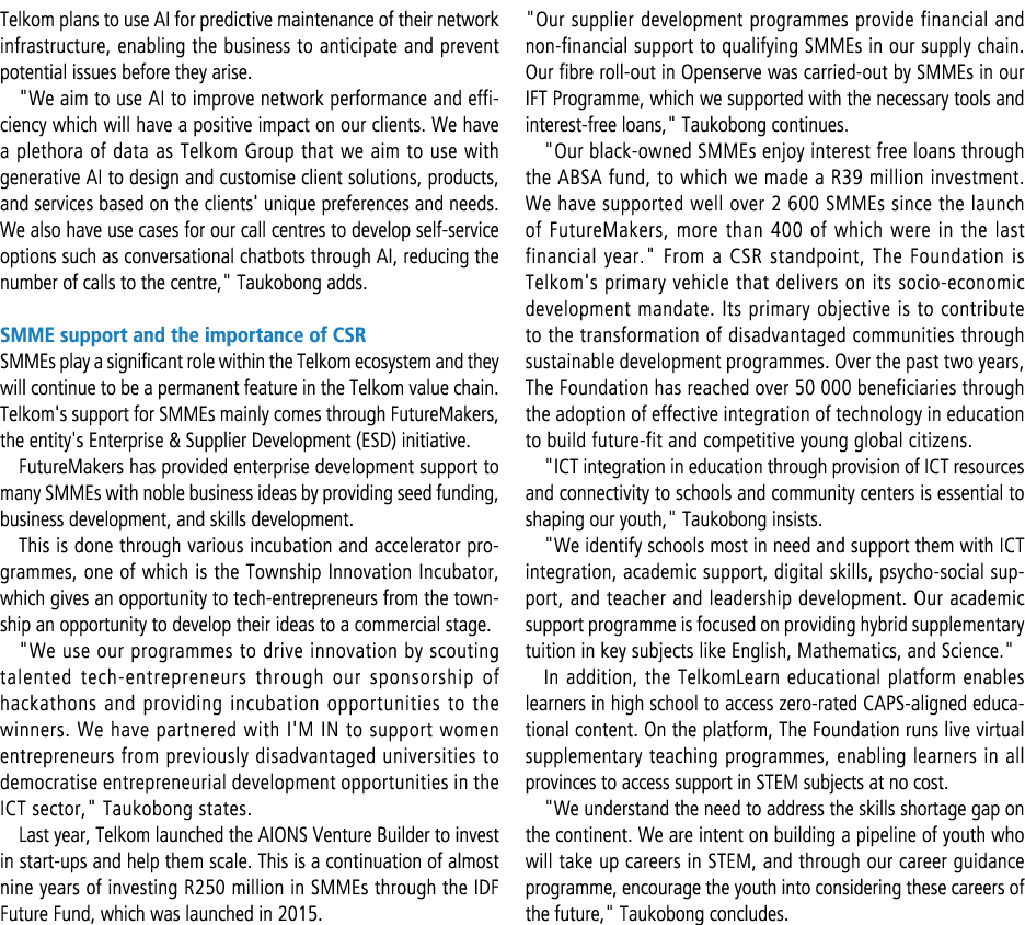 Telkom plans to use AI for predictive maintenance of their network infrastructure, enabling the business to anticipat...