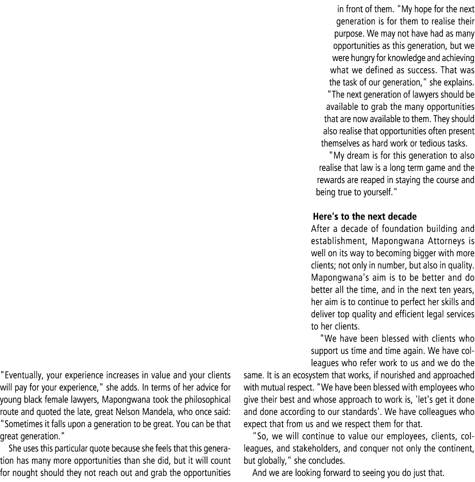 \“Eventually, your experience increases in value and your clients will pay for your experience,\" she adds. In terms ...