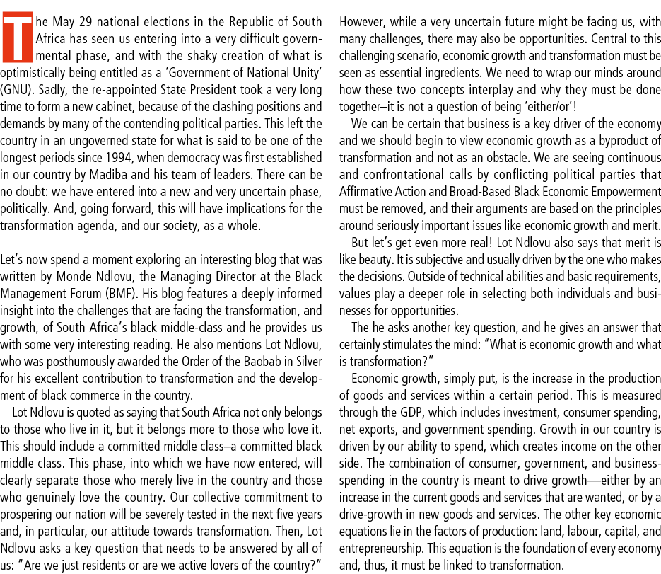 The May 29 national elections in the Republic of South Africa has seen us entering into a very difficult governmental...