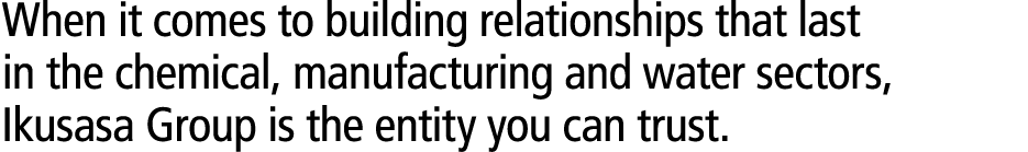 When it comes to building relationships that last in the chemical, manufacturing and water sectors, Ikusasa Group is ...