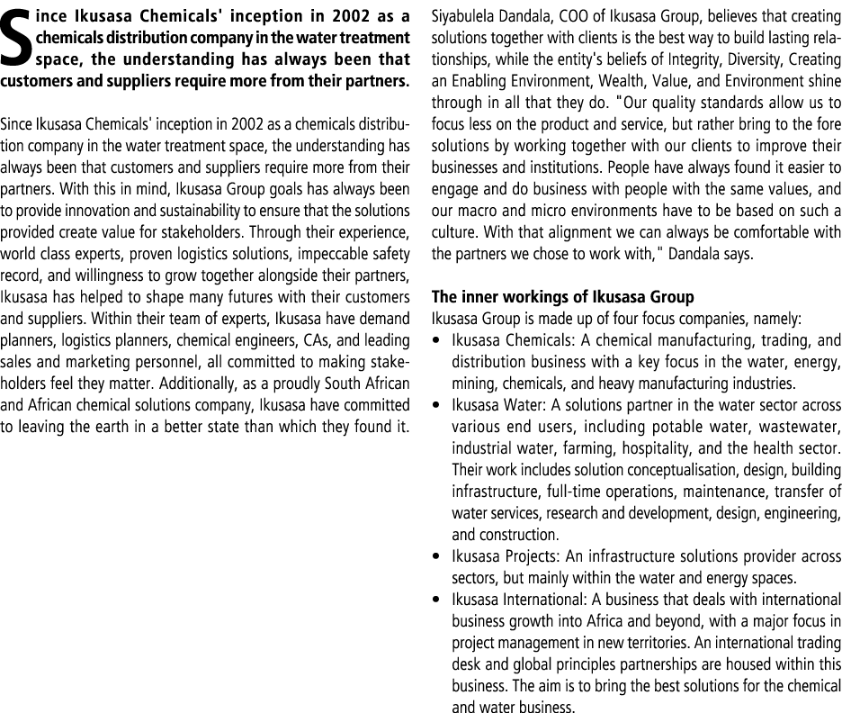 Since Ikusasa Chemicals' inception in 2002 as a chemicals distribution company in the water treatment space, the unde...