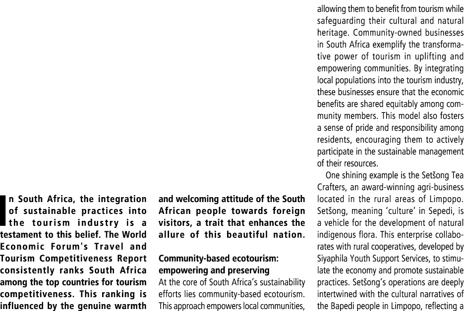 In South Africa, the integration of sustainable practices into the tourism industry is a testament to this belief. Th...