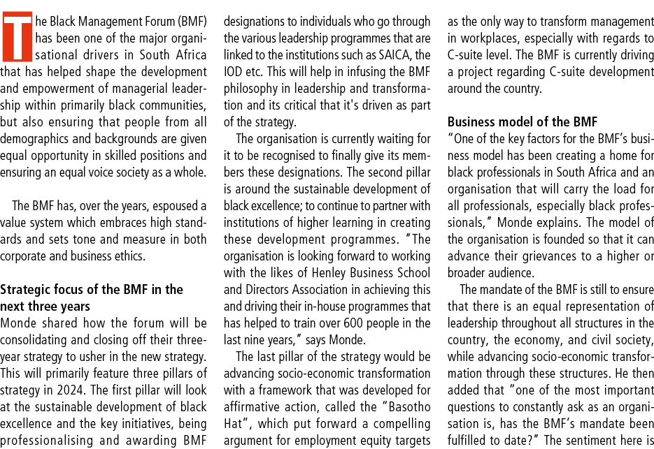 The Black Management Forum (BMF) has been one of the major organisational drivers in South Africa that has helped sha...