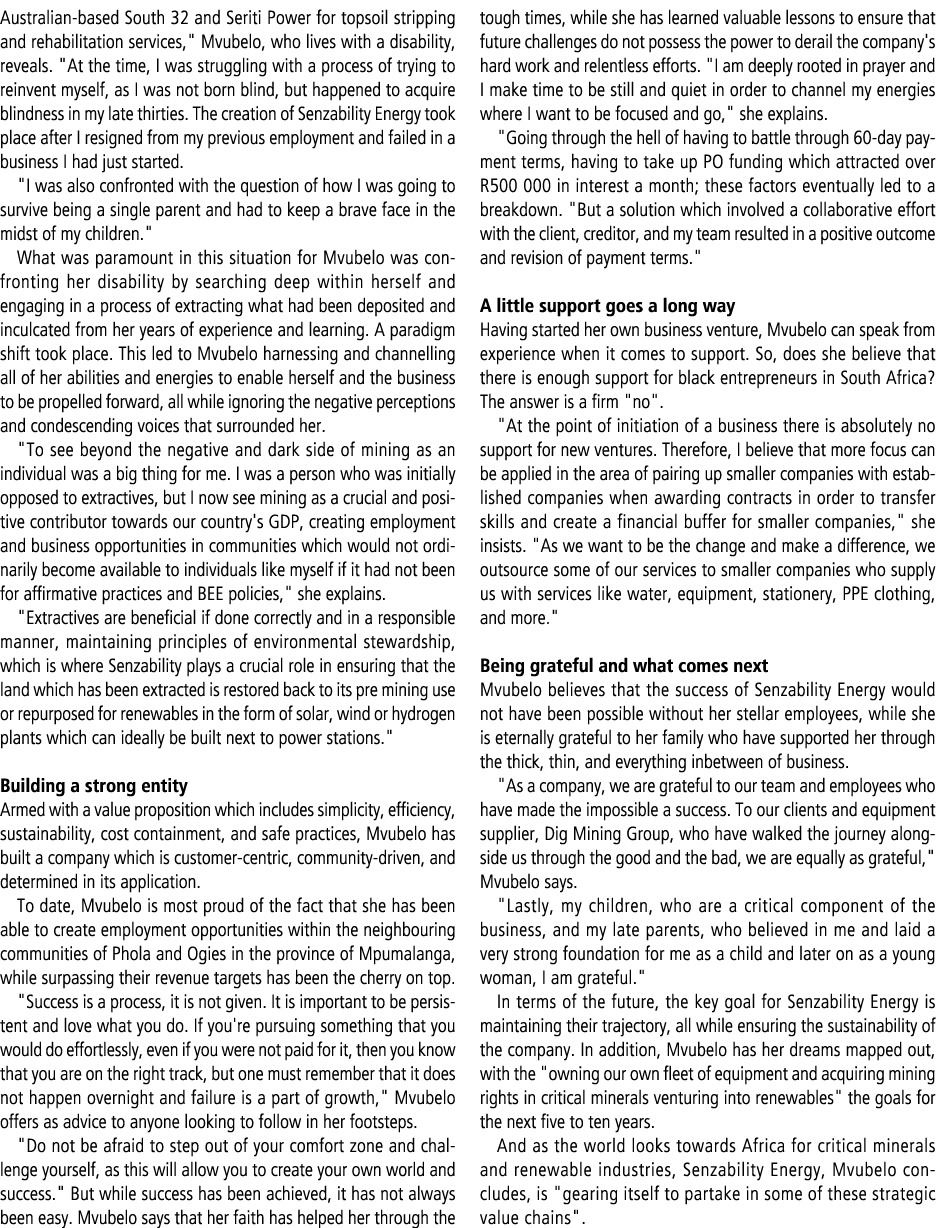 Australian based South 32 and Seriti Power for topsoil stripping and rehabilitation services,\“ Mvubelo, who lives wi...