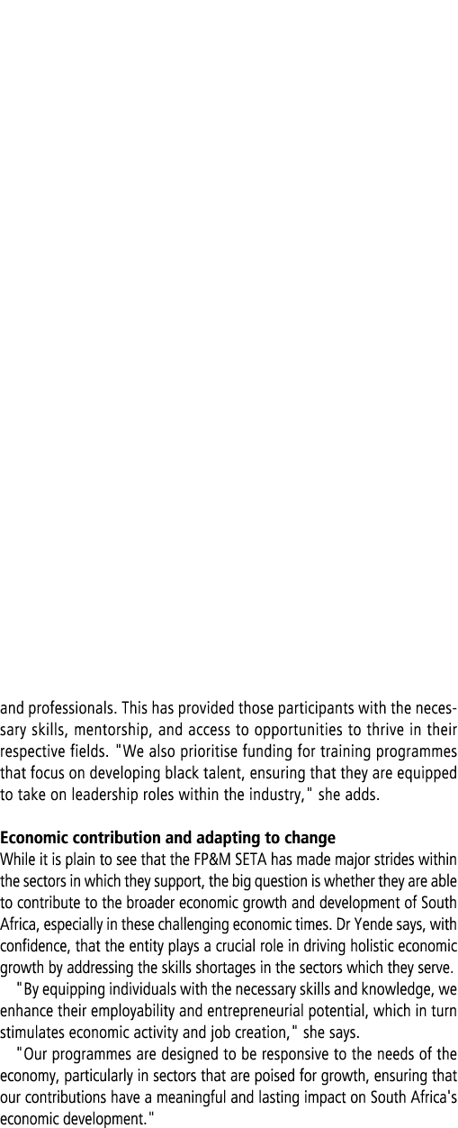 and professionals. This has provided those participants with the necessary skills, mentorship, and access to opportun...