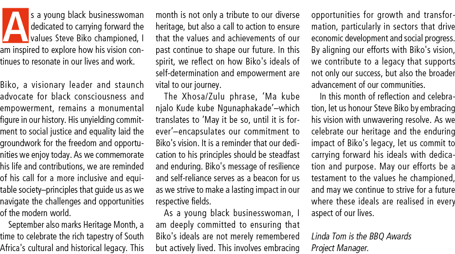 As a young black businesswoman dedicated to carrying forward the values Steve Biko championed, I am inspired to explo...