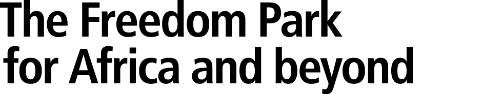 The Freedom Park for Africa and beyond 