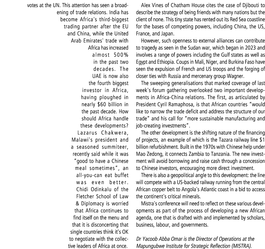 votes at the UN. This attention has seen a broadening of trade relations. India has become Africa's third biggest tra...