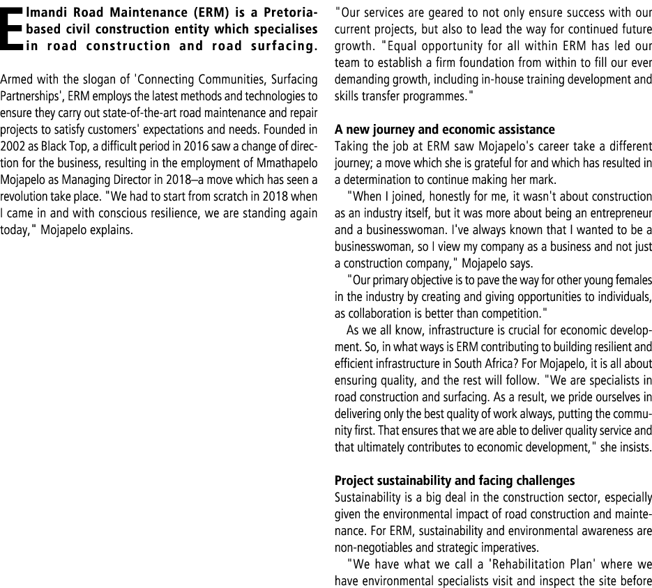 Elmandi Road Maintenance (ERM) is a Pretoria based civil construction entity which specialises in road construction a...