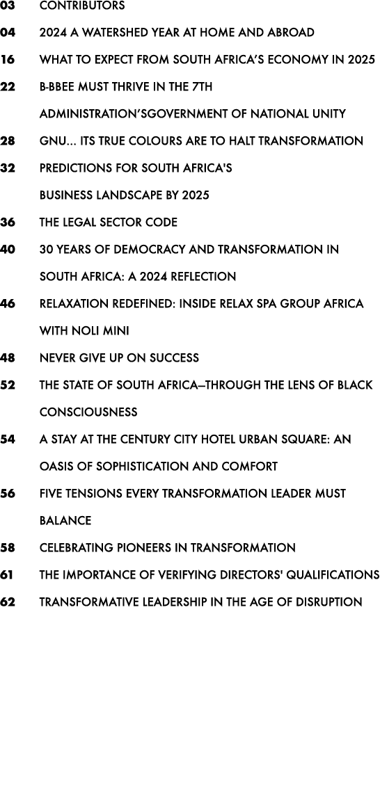 03 Contributors 04 2024 A watershed year at home and abroad 16 What to expect from South Africa’s Economy in 2025 22 ...