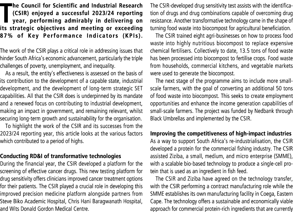 The Council for Scientific and Industrial Research (CSIR) enjoyed a successful 2023/24 reporting year, performing adm...