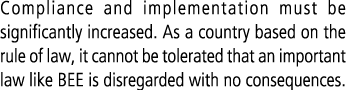 Compliance and implementation must be significantly increased. As a country based on the rule of law, it cannot be to...