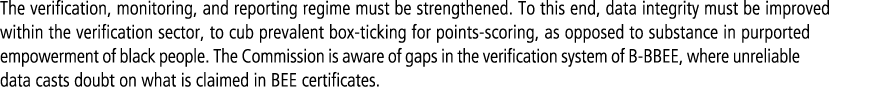 The verification, monitoring, and reporting regime must be strengthened. To this end, data integrity must be improved...