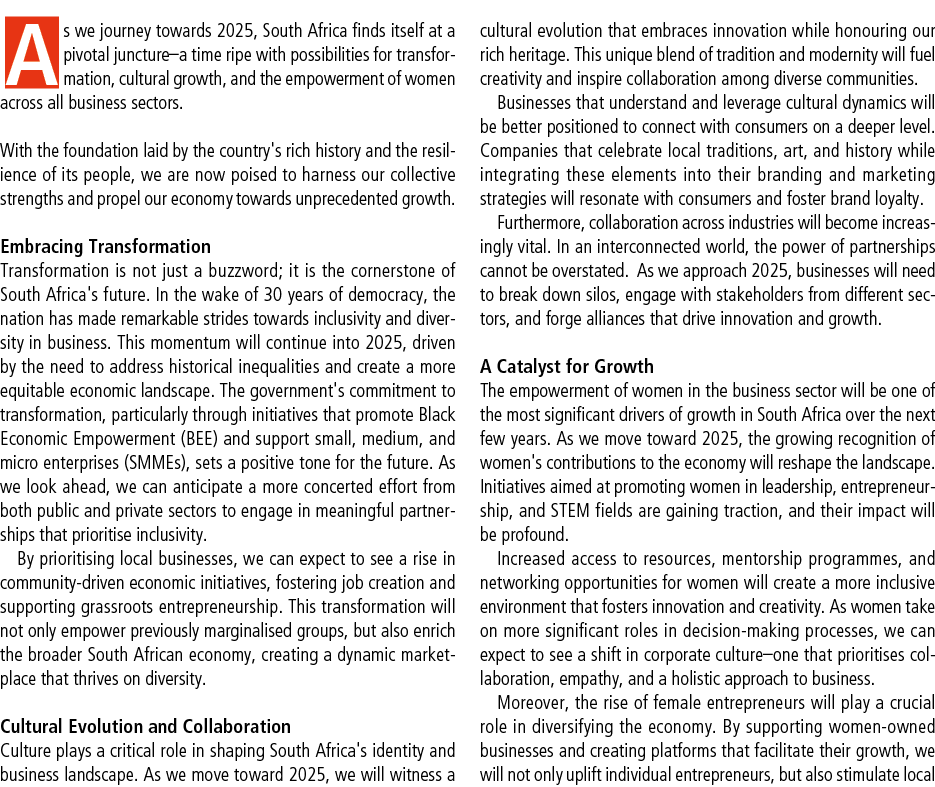 As we journey towards 2025, South Africa finds itself at a pivotal juncture–a time ripe with possibilities for transf...