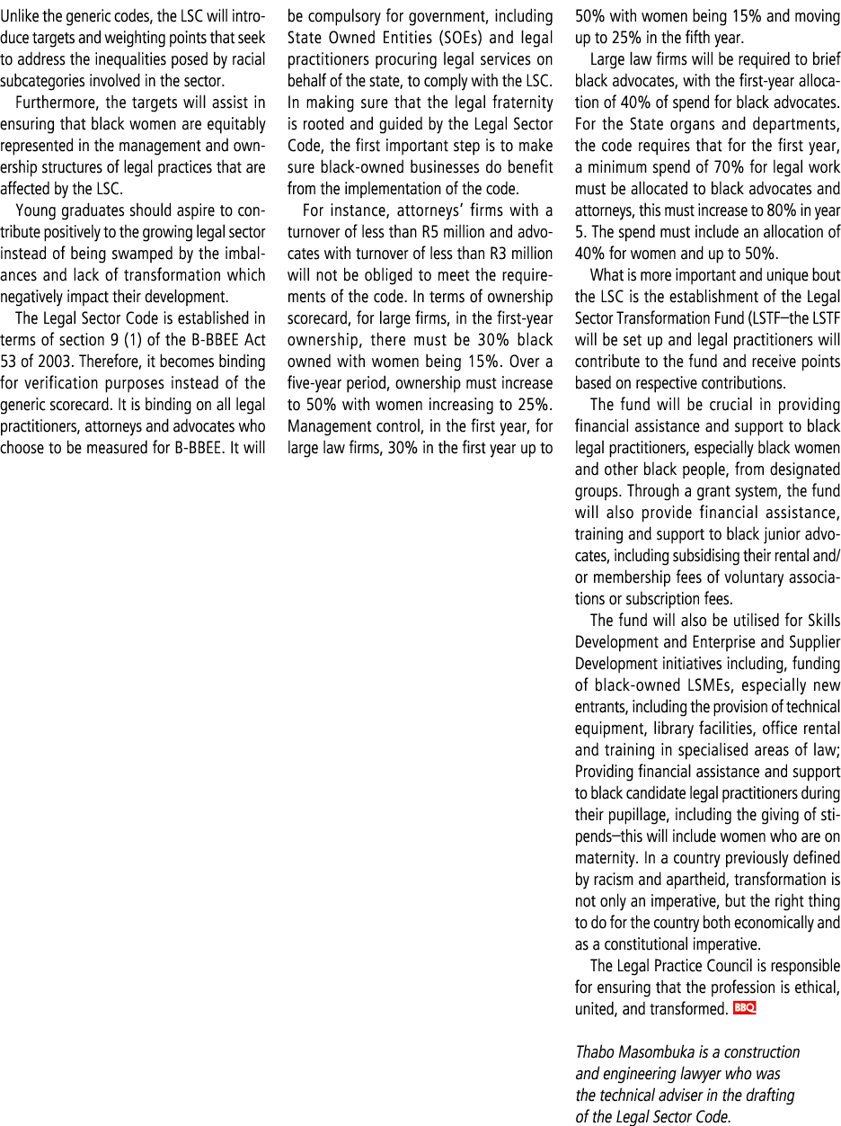 Unlike the generic codes, the LSC will introduce targets and weighting points that seek to address the inequalities p...