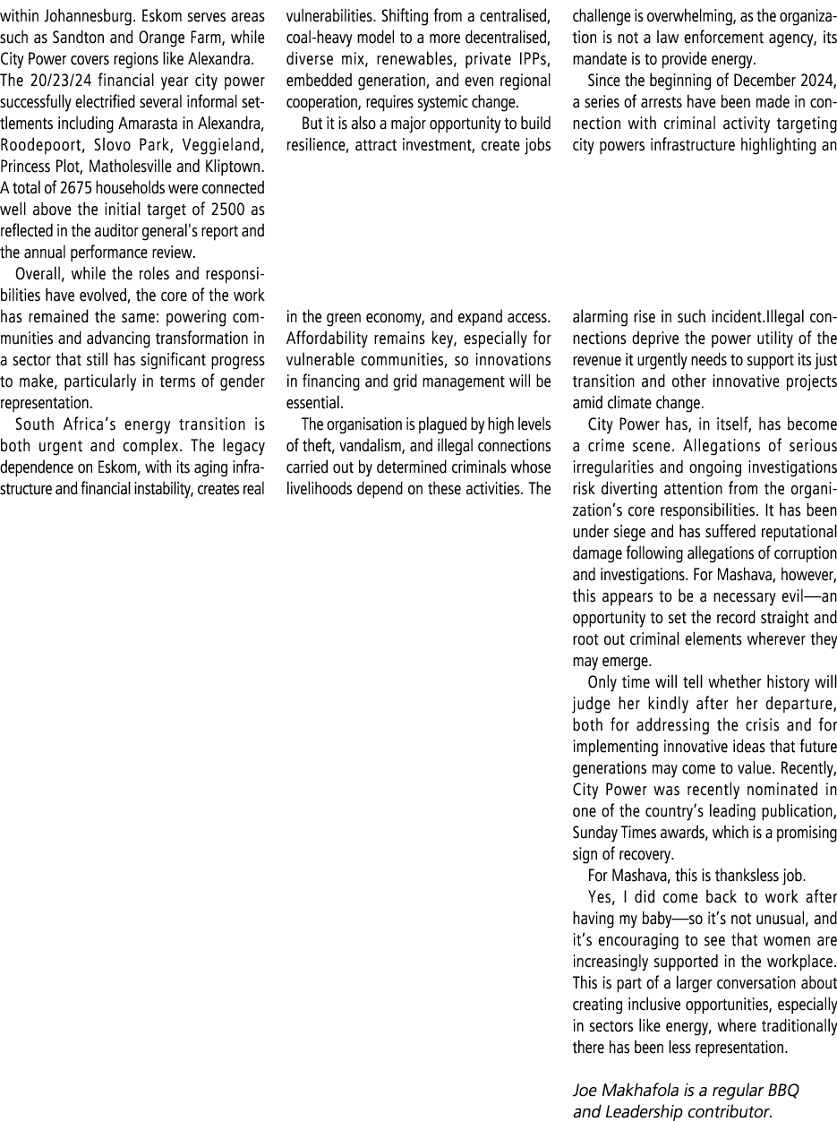within Johannesburg. Eskom serves areas such as Sandton and Orange Farm, while City Power covers regions like Alexand...