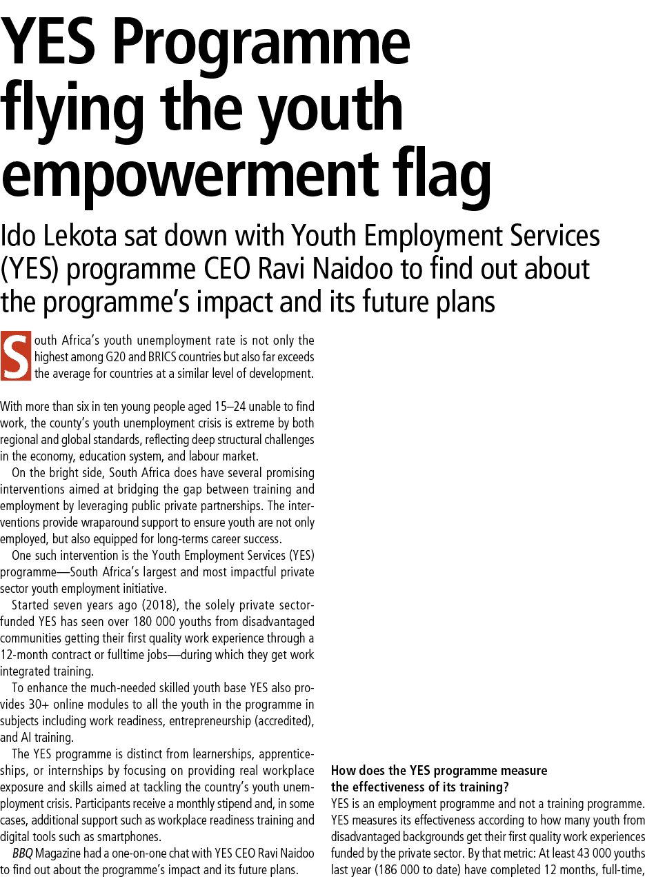 YES Programme flying the youth empowerment flag Ido Lekota sat down with Youth Employment Services (YES) programme CE...