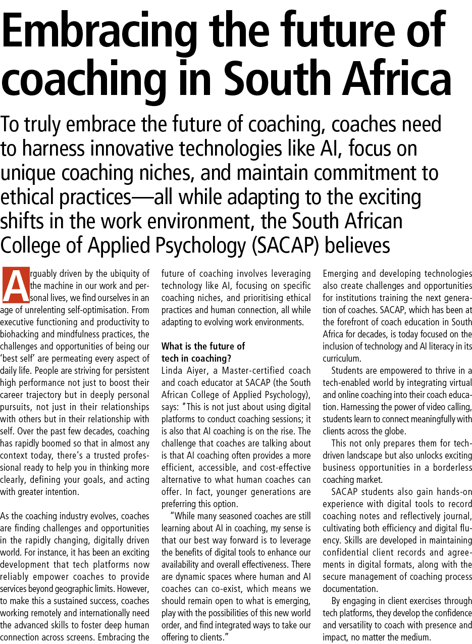 Embracing the future of coaching in South Africa To truly embrace the future of coaching, coaches need to harness inn...