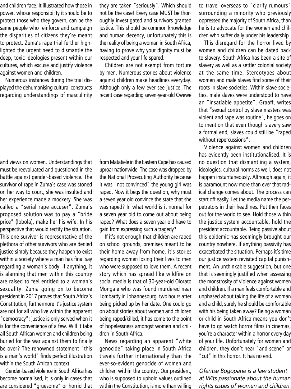 and children face. It illustrated how those in power, whose responsibility it should be to protect those who they gov...