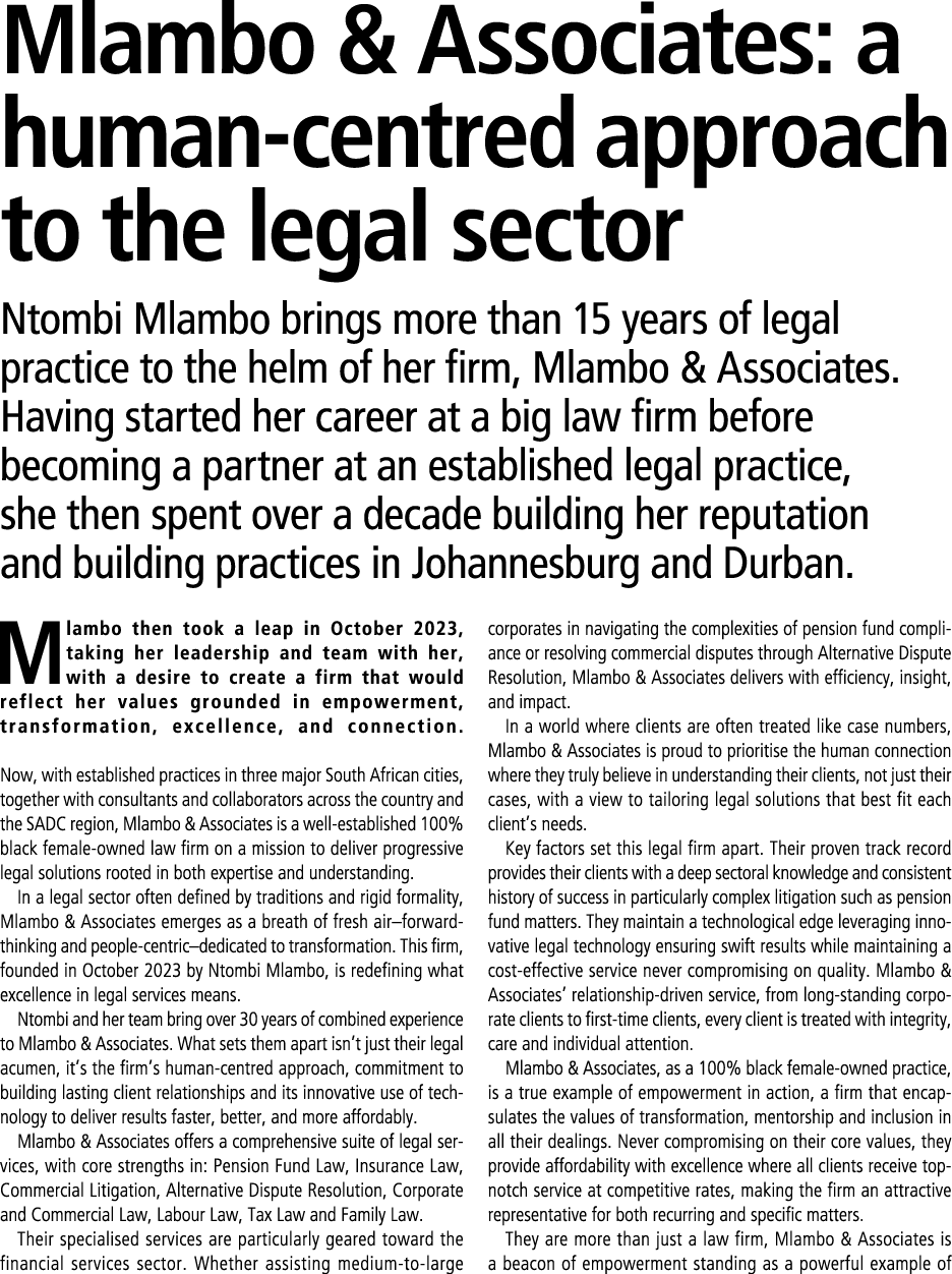 Mlambo & Associates: a human centred approach to the legal sector Ntombi Mlambo brings more than 15 years of legal pr...