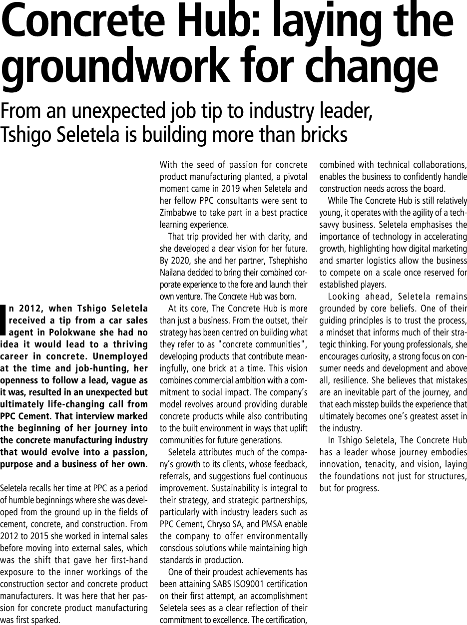 Concrete Hub: laying the groundwork for change From an unexpected job tip to industry leader, Tshigo Seletela is buil...