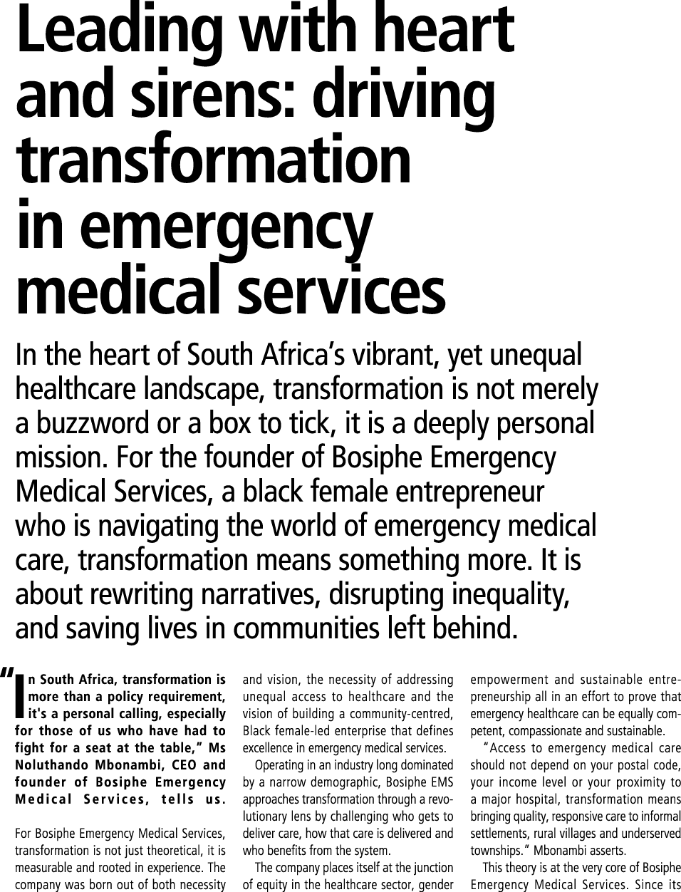 Leading with heart and sirens: driving transformation in emergency medical services In the heart of South Africa’s vi...