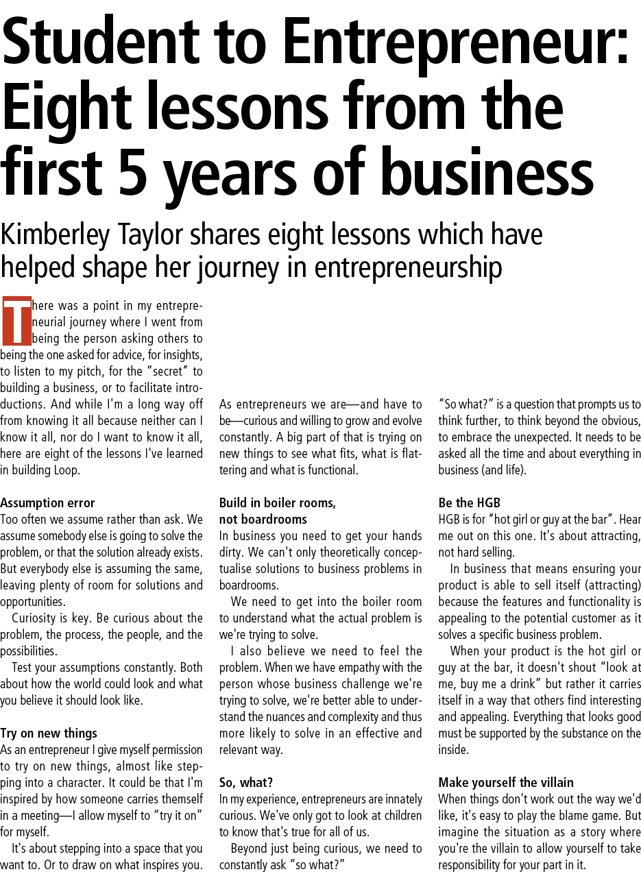 Student to Entrepreneur: Eight lessons from the first 5 years of business Kimberley Taylor shares eight lessons which...