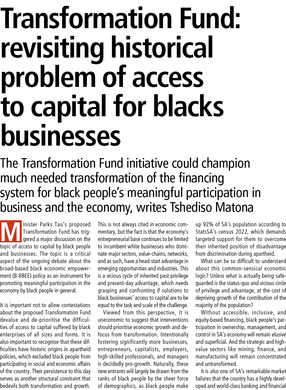 Transformation Fund: revisiting historical problem of access to capital for blacks businesses The Transformation Fund...