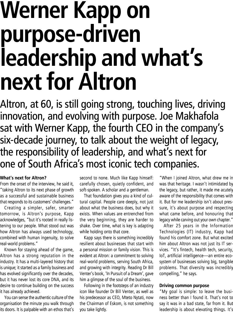 Werner Kapp on purpose driven leadership and what’s next for Altron Altron, at 60, is still going strong, touching li...