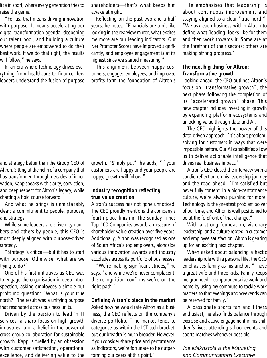 like in sport, where every generation tries to raise the game. “For us, that means driving innovation with purpose. I...