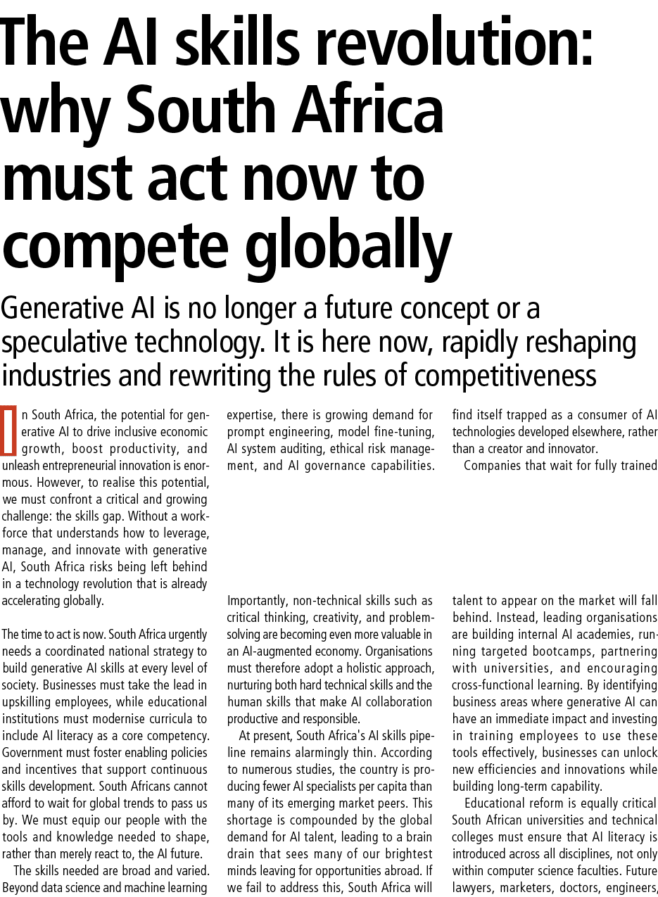 The AI skills revolution: why South Africa must act now to compete globally Generative AI is no longer a future conce...