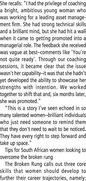 She recalls: \“I had the privilege of coaching a bright, ambitious young woman who was working for a leading asset ma...