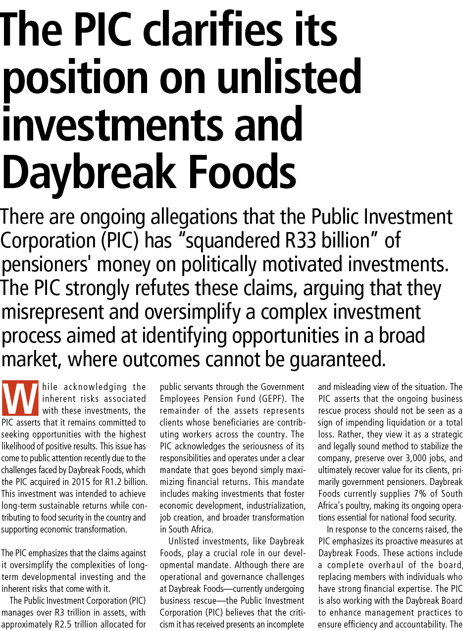 The PIC clarifies its position on unlisted investments and Daybreak Foods There are ongoing allegations that the Publ...