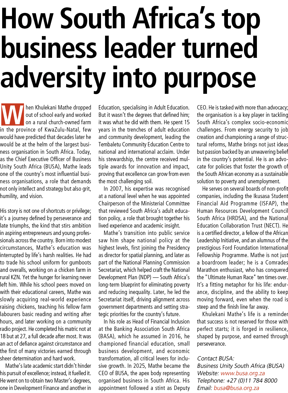 How South Africa’s top business leader turned adversity into purpose When Khulekani Mathe dropped out of school early...