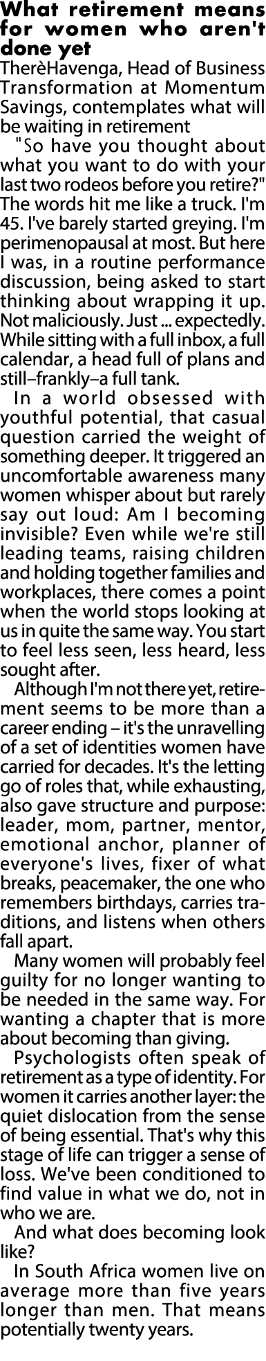 What retirement means for women who aren't done yet Ther Havenga, Head of Business Transformation at Momentum Saving...