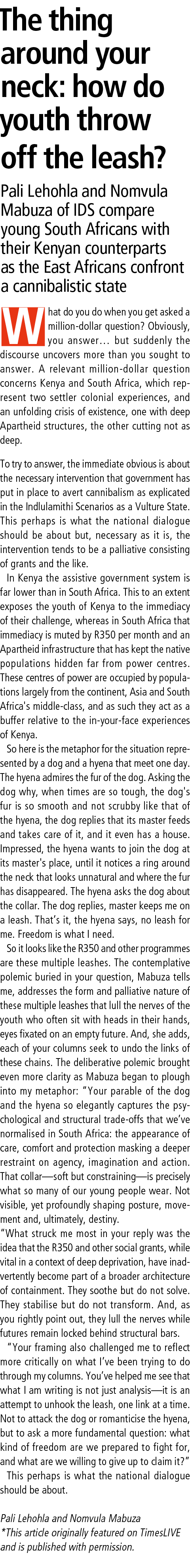 The thing around your neck: how do youth throw off the leash? Pali Lehohla and Nomvula Mabuza of IDS compare young So...