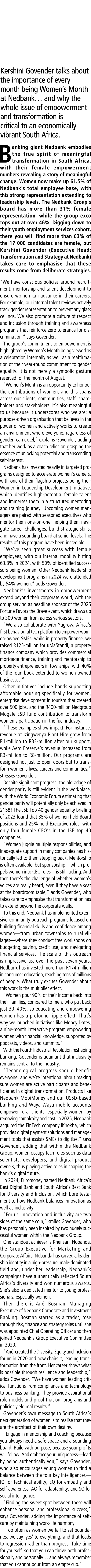 Kershini Govender talks about the importance of every month being Women’s Month at Nedbank… and why the whole issue o...