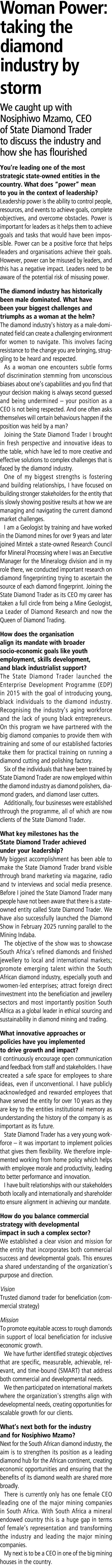 Woman Power: taking the diamond industry by storm We caught up with Nosiphiwo Mzamo, CEO of State Diamond Trader to d...