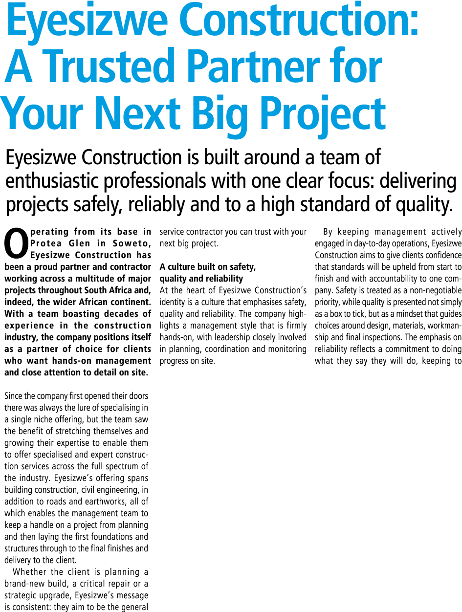 Eyesizwe Construction: A Trusted Partner for Your Next Big Project Eyesizwe Construction is built around a team of en...