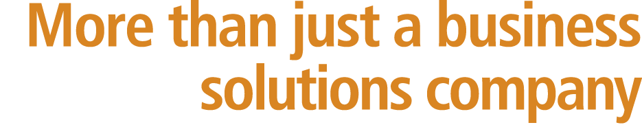 More than just a business solutions company 