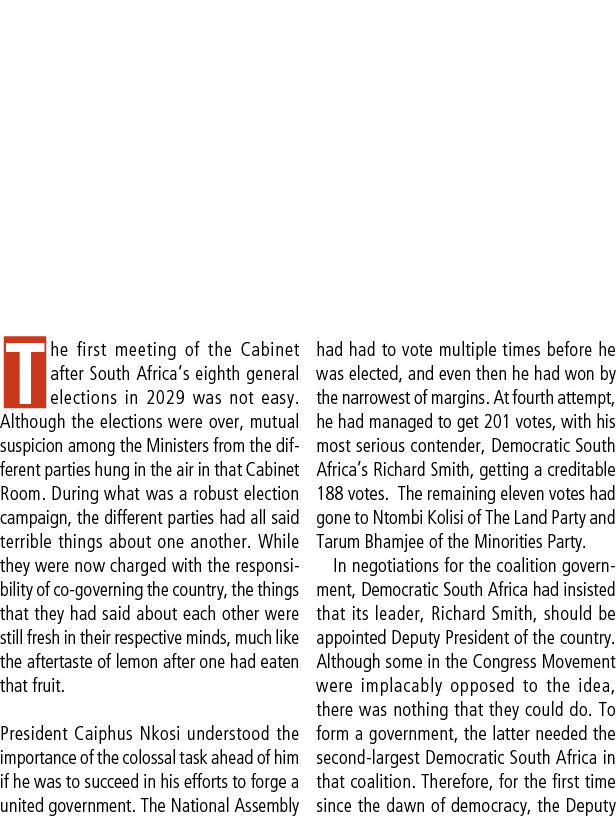 The eighth administration A short yet poignant story by Dr Kaizer Nyatsumba. The first meeting of the Cabinet after S...