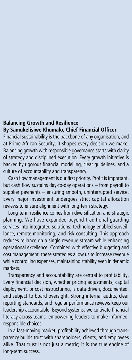 Balancing Growth and Resilience By Samukelisiwe Khumalo, Chief Financial Officer Financial sustainability is the back...
